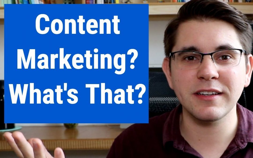 What is Content Marketing? (Video)